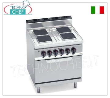 TECHNOCHEF - CUISINIÈRE ÉLECTRIQUE 4 PLAQUES sur FOUR GN 2/1, Kw.17,9, Mod.E7PQ4+FE CUISINIÈRE ÉLECTRIQUE 4 PLAQUES sur FOUR ÉLECTRIQUE GN 2/1, BERTOS, ligne MACROS 700, Série HIGH POWER, avec 4 plaques CARRÉES de 220x220 mm, COMMANDES INDÉPENDANTES, 6 niveaux de puissance, V.400/3+N, Kw.17, 9 , poids 106 kg, dim.mm.800x700x900h