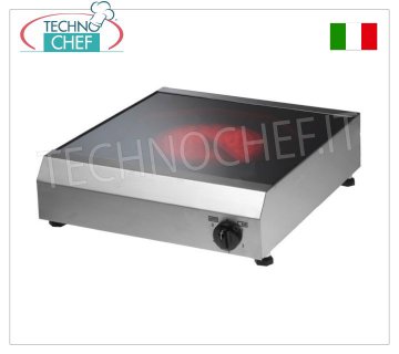 TECHNOCHEF - Table de cuisson vitrocéramique lisse, 1 zone, Ø 31 cm, Mod.PC40/1 Table de cuisson vitrocéramique Liscia pour table, 1 zone de cuisson Ø 31 cm, V.400/3+N, Kw.3,4, Poids 12 Kg, dim.mm.370x440x110h