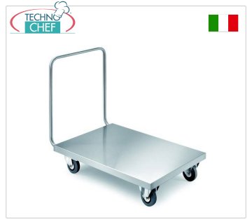 Technochef - CHARIOT PLATEFORME BASSE EN ACIER INOXYDABLE, Capacité 1400 Kg, art. CP1-RF