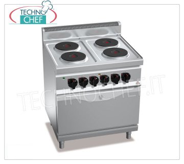 TECHNOCHEF - CUISINIÈRE ÉLECTRIQUE 4 PLAQUES sur FOUR GN 2/1, Kw.17,9, Mod.E7P4+FE GAMME ÉLECTRIQUE 4 PLAQUES sur FOUR ÉLECTRIQUE GN 2/1, Ligne BERTOS, MACROS 700, Série HIGH POWER, avec 4 plaques RONDES Ø 220 mm, COMMANDES INDÉPENDANTES, 6 niveaux de puissance, V.400/3+N, Kw.17, 9 , Poids 100 Kg, dim.mm.800x700x900h