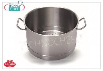 Ballarini Professionale - PANIER DE CUISSON VAPEUR 2 poignées en ACIER INOXYDABLE 18/10, Série 9200 PANIER DE CUISSON VAPEUR 2 poignées, SÉRIE 9200, en ACIER INOXYDABLE 18/10, diamètre mm.280, hauteur mm.170