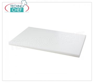 Technochef - PLANCHE À DÉCOUPER EN POLYÉTHYLÈNE BLANC - Différentes tailles, épaisseur 20 mm Planche à découper en polyéthylène alimentaire de couleur BLANCHE, dim.mm.400x300x20h