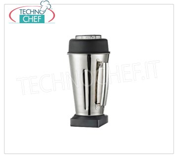 TECHNOCHEF - Verre en acier inoxydable pour mélangeurs, Mod.BINOX