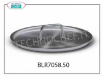 COUVERCLE ALUMINIUM Ø 50 cm, pour casseroles, cocottes et casseroles Couvercle en ALUMINIUM avec poignée, diamètre 500 mm, série 7000,