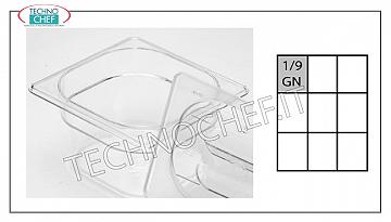 Bac gastronorme GN 1/9 en polycarbonate Bac Gastronorm 1/9 en polycarbonate, capacité lt.0,9, dim.mm.176 x 108 x 65 h