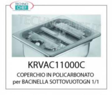 COUVERTURE PLATEAU POLYCARBONATE pour VACUUM GASTRO-NORM 1/1 pleine SEAL et PERIMETRE FLEXIBLE POUR attaque relativement VALVE DE SÉCURITÉ VIDES