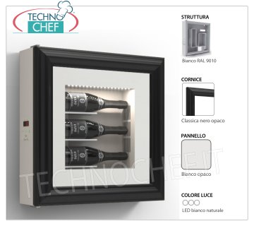 PANNEAU À VIN RÉFRIGÉRÉ, 3 BOUTEILLES, Température + 8 ° / + 14 ° Cave à vin RÉFRIGÉRÉE, 3 Bouteilles, version avec : Structure BLANCHE, Panneau BLANC MAT, Châssis CLASSIQUE NOIR MAT, Eclairage LED blanc naturel, Température +8°/+14°, V.230/1, Kw.0.06, Poids 22 Kg , dim.mm.600x600x155h