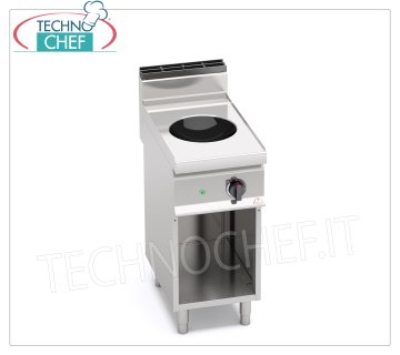 TECHNOCHEF - CUISINIÈRE ÉLECTRIQUE À INDUCTION AVEC 1 PLAQUE WOK sur COMPARTIMENT OUVERT, Kw.3,5, Mod.E7WOK/IND CUISINIÈRE ÉLECTRIQUE avec 1 PLAQUE WOK À INDUCTION sur ARMOIRE OUVERTE, Ligne MACROS 700, Série POWER INDUCTION, avec ZONE DE CUISSON Ø 300 mm, V.230/1, Kw.3,5, Poids 40 Kg, dim.mm.400x700x900h