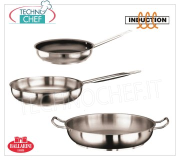 BALLARINI - Poêles en INOX 18/10 pour INDUCTION, Série 9000, Base 3 couches 