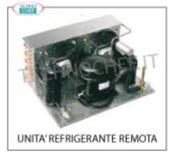 Groupes frigorifiques hermétiques à distance Groupes frigorifiques hermétiques monophasés à distance V.230 / 1, pour mod. SALINA 80 1040 mm de long