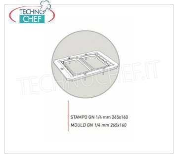 TECHNOCHEF - Moule en aluminium anticoradal, Mod.GN1 / 4 Moule en aluminium anticoradal pour Mod.TRAY600 et TRAY800, avec 2 empreintes pour plateaux Gastro-norm 1/4, 265x160 mm